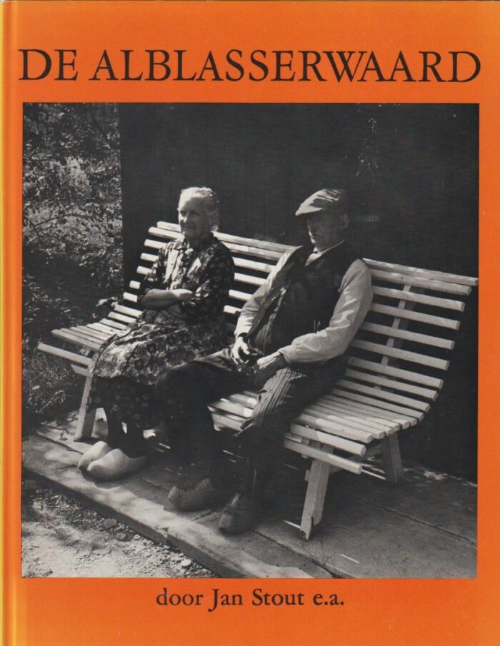 Stout, Jan e.a.: De Alblasserwaard