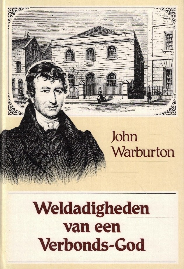 Warburton, John: Weldadigheden van een Verbonds-God