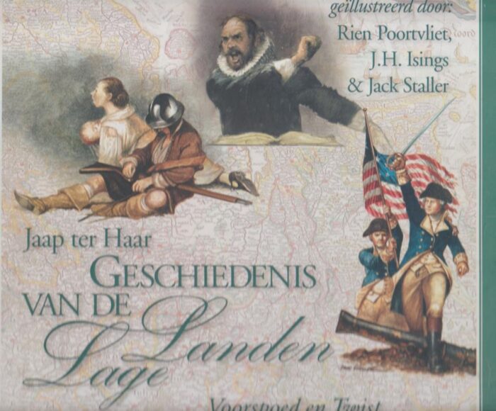 Haar, Jaap ter: Geschiedenis van de Lage Landen 3. Voorspoed en Twist.