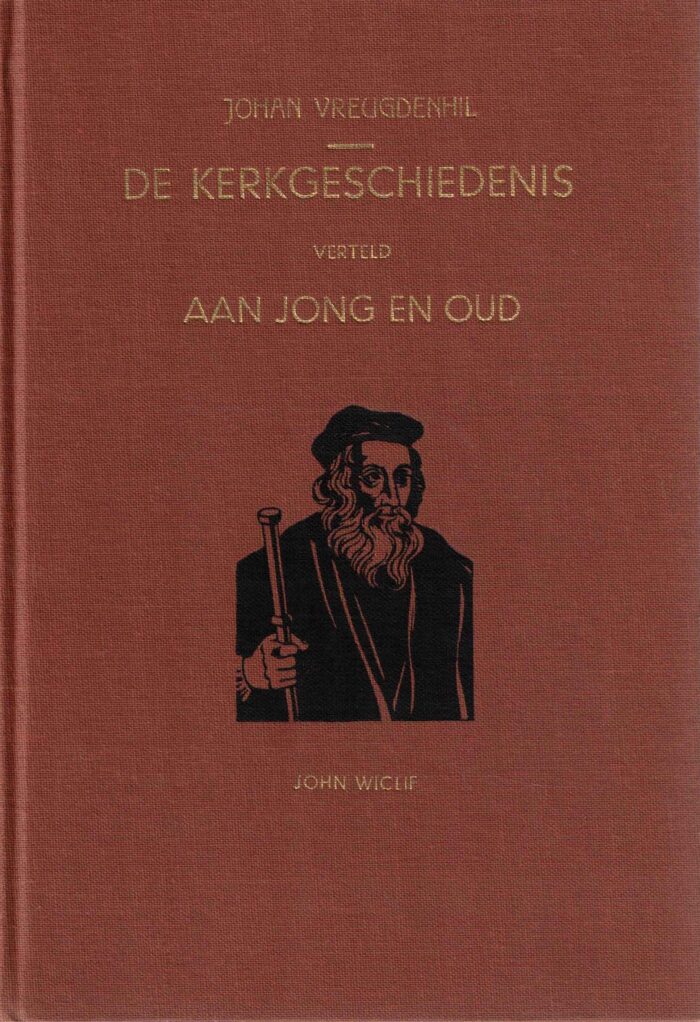 Vreugdenhil, Johan: De Kerkgeschiedenis verteld aan jong en oud (4 delen) - Afbeelding 2