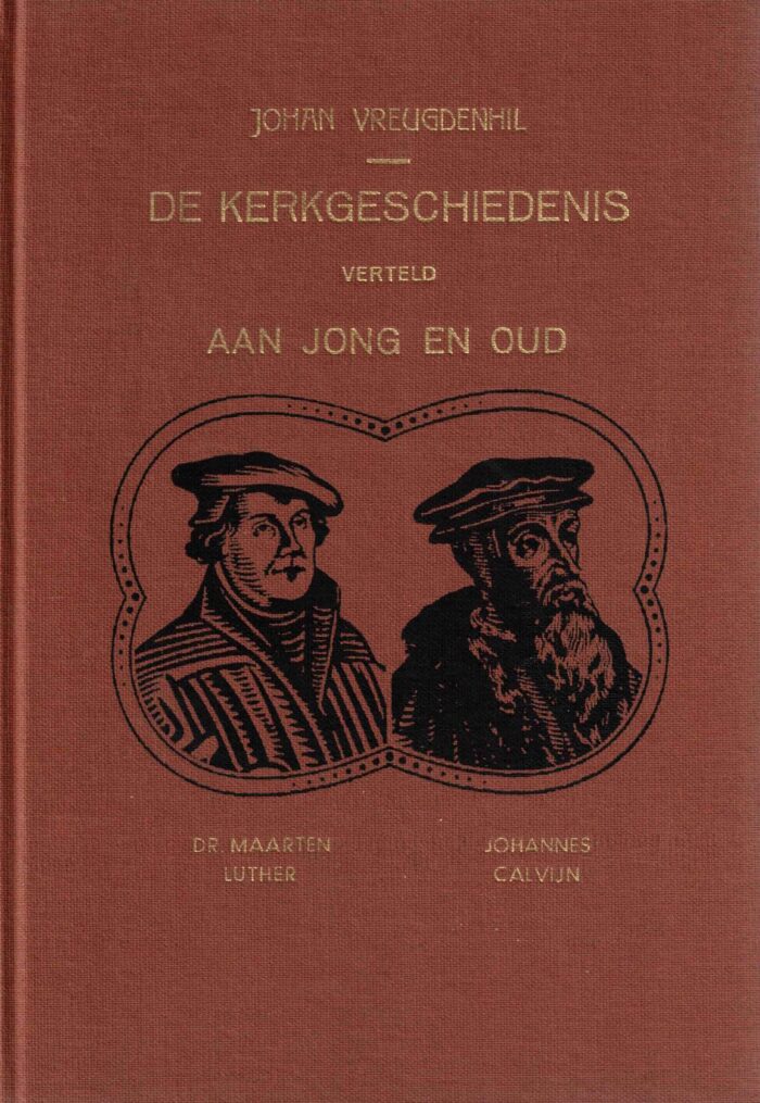 Vreugdenhil, Johan: De Kerkgeschiedenis verteld aan jong en oud (4 delen) - Afbeelding 3