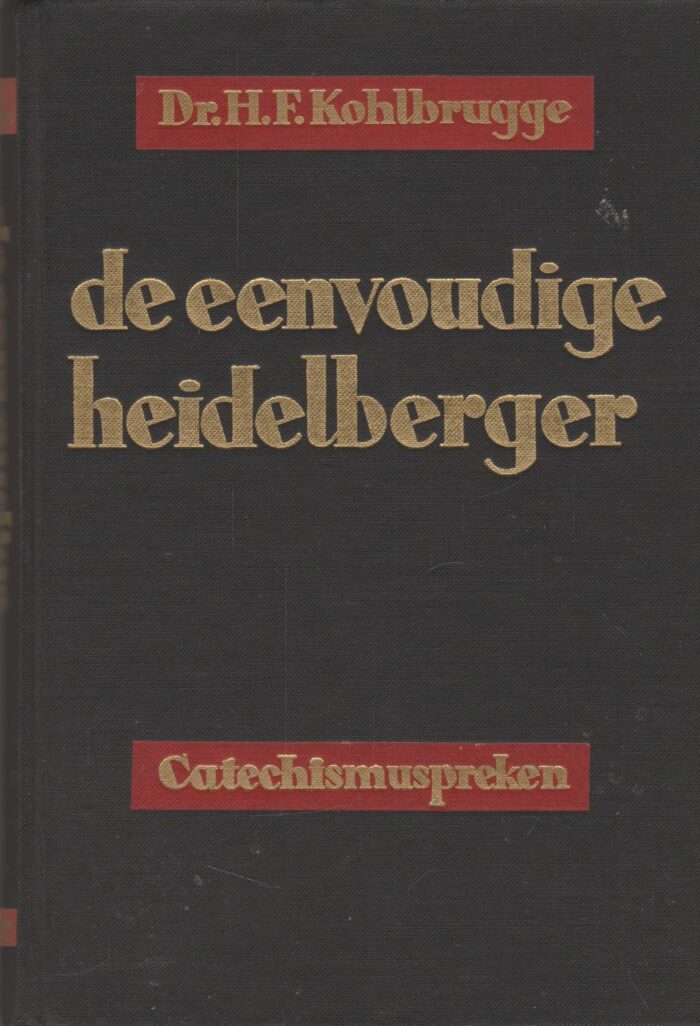 Kohlbrugge, dr. H.F.: De eenvoudige Heidelberger