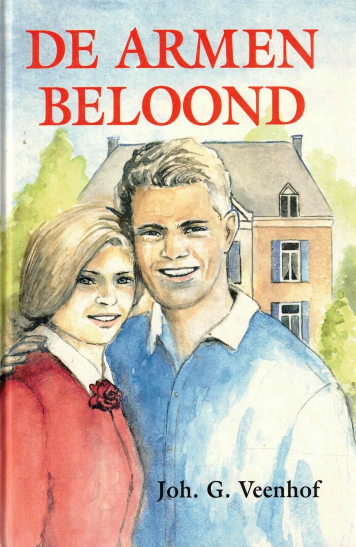 Veenhof, Joh. G.: De armen beloond