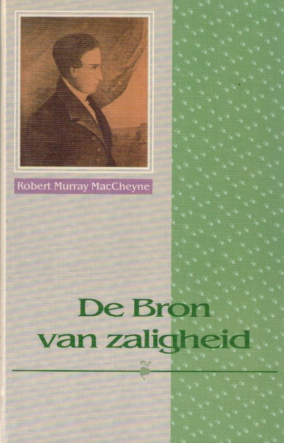 McCheyne, Robert Murray: Bron van zaligheid