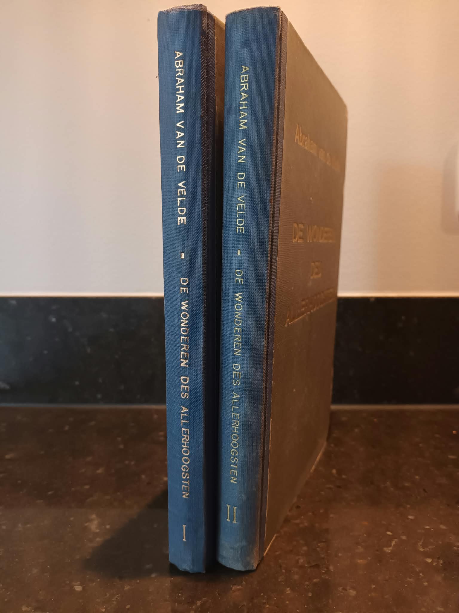 Velde, Abraham van de: De wonderen des Allerhoogsten in de opkomst van het verenigde Nederland (2 delen)