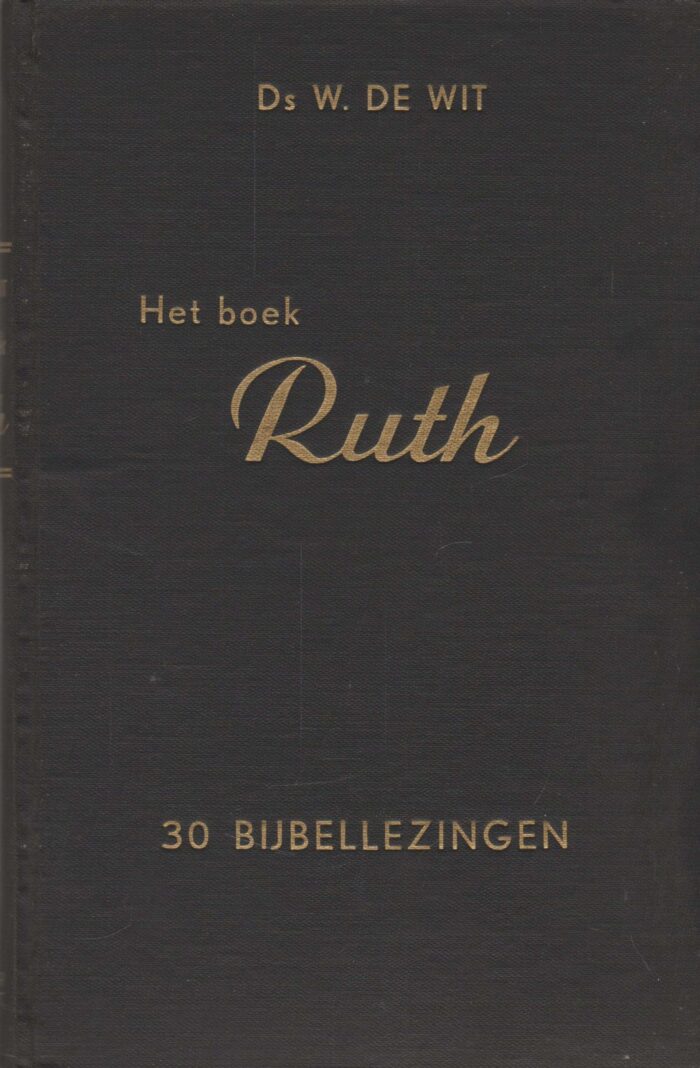 Wit, ds. W. de: Het boek Ruth