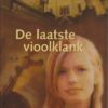 Dam, Jan van: De laatste vioolklank (roman)