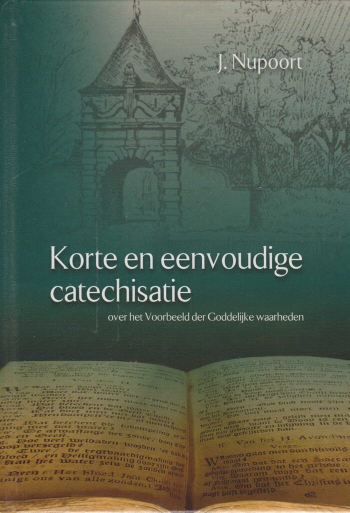 Nupoort, J.: Korte en eenvoudige catechisatie (nieuw)
