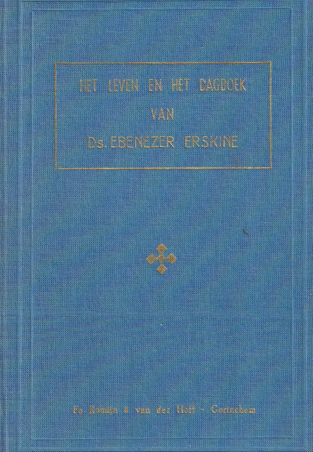 Het leven en dagboek van ds. Ebener Erskine