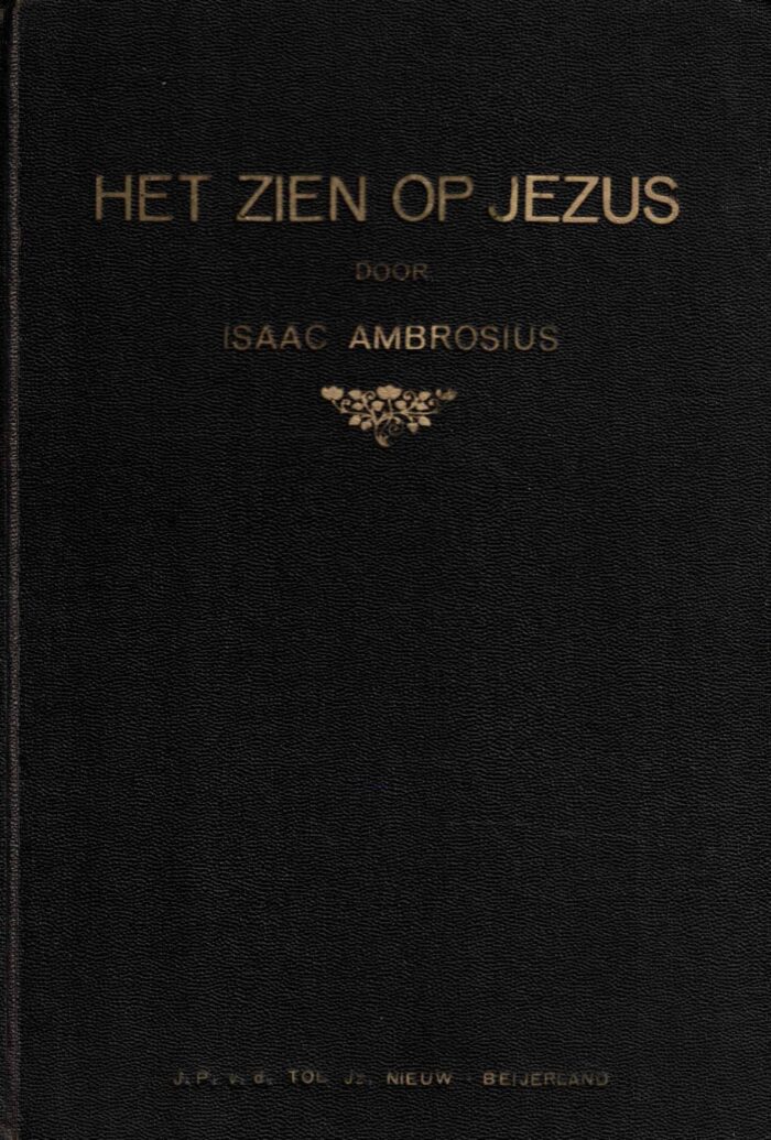 Ambrosius, Isaac: Het zien op Jezus