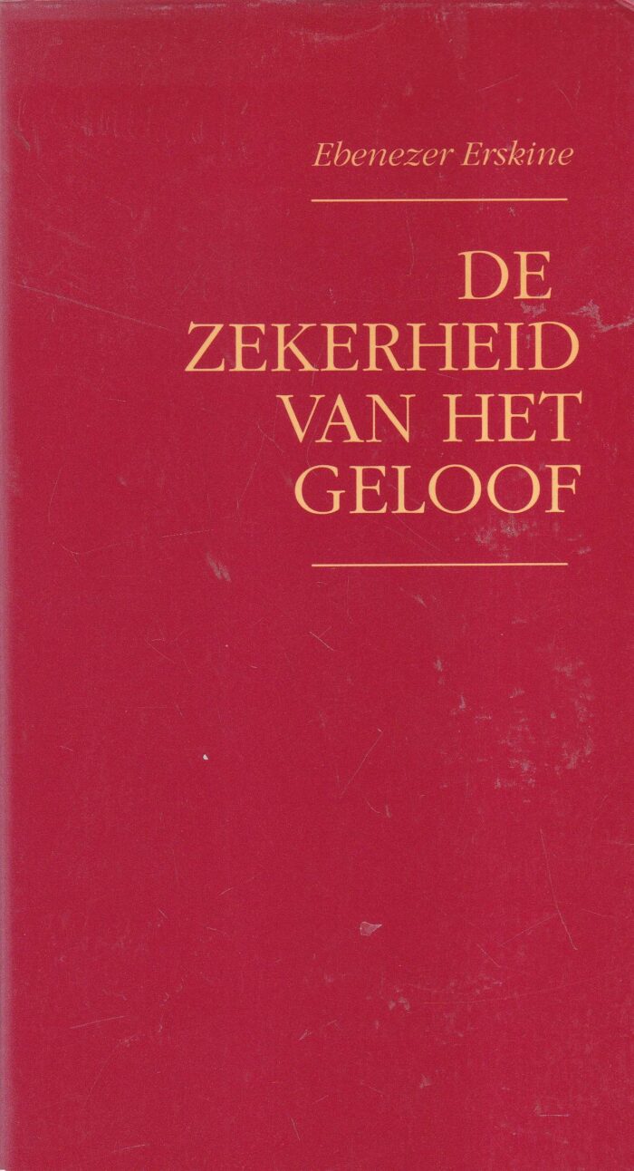 Erskine, E.: De zekerheid van het geloof