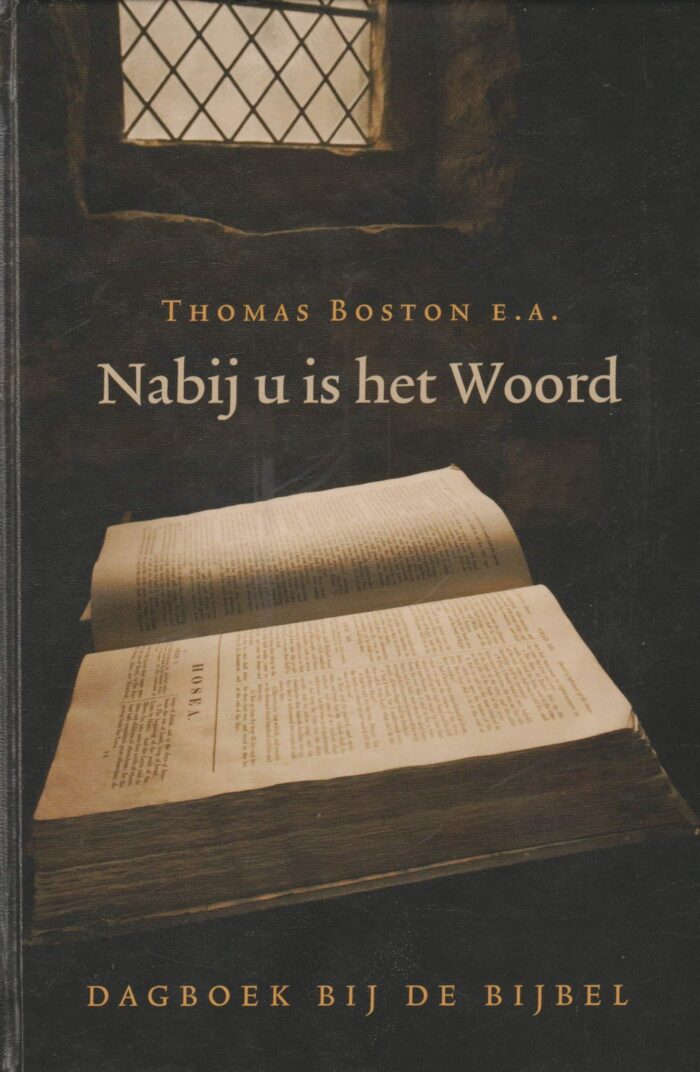 Boston, Thoman e.a.: Nabij u is het Woord. Dagboek bij de Bijbel