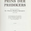 Spurgeon, ds. Charles Haddon: Prins der predikers