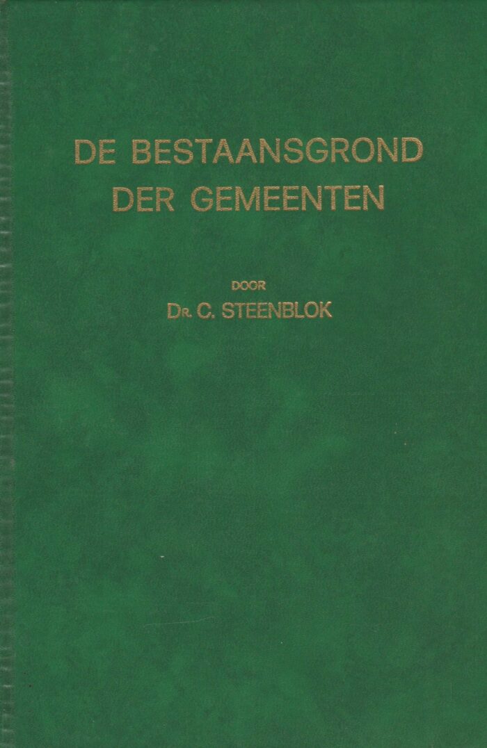 Steenblok, dr. C.: De bestaansgrond der gemeenten