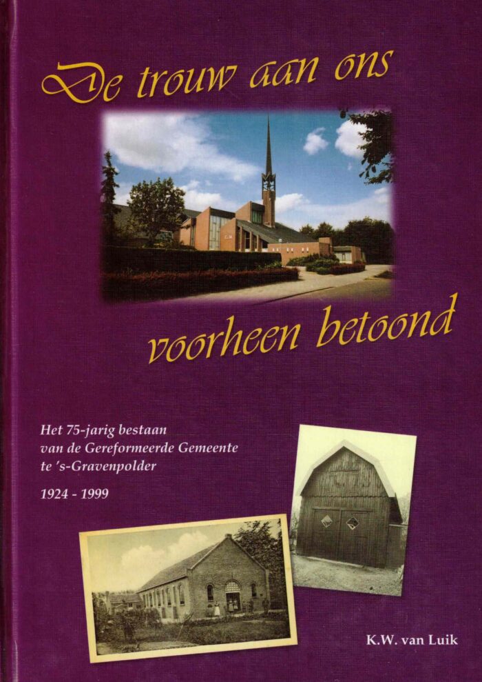 Luik, K.W. van: De trouw aan ons voorheen betoond.