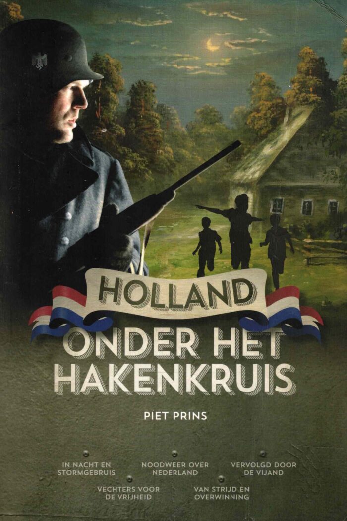 Prins, Piet: Holland onder het hakenkruis (omnibus)
