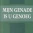 Mijn_genade_is_U_4e52b75067a9e.jpg