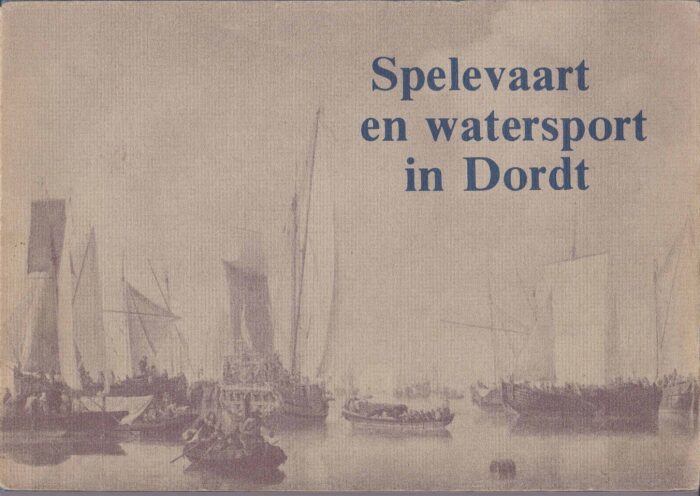 Jorissen, F.: Spelevaart en watersport en Dordt