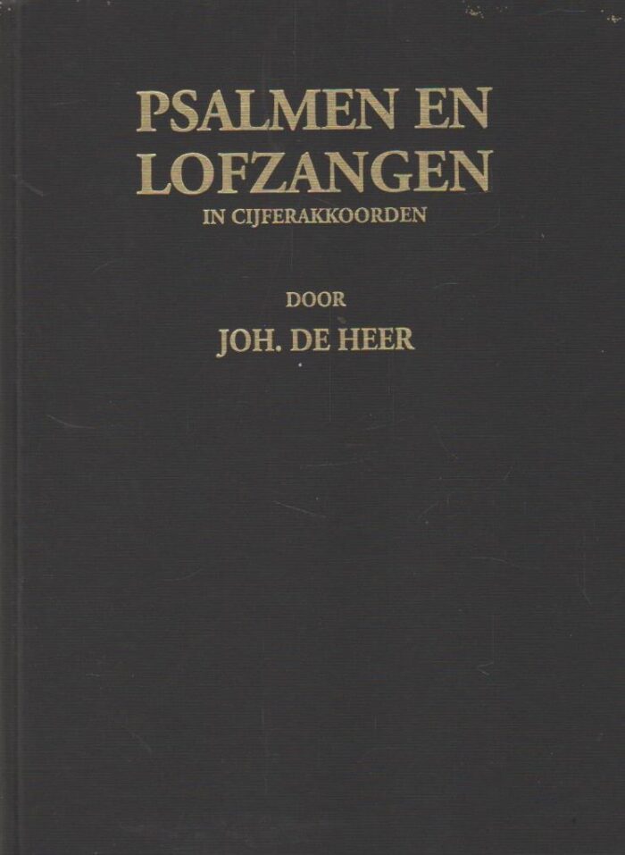 Heer, Joh. de: Psalmen en lofzangen (cijferaccoorden)