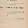 Hoef, ds. Jacob van de: Ter gedachtenis aan het leven en sterven en de arbeid van ds. J. van de Hoef.