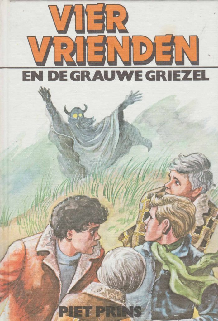 Prins, Piet: Vier vrienden en de grauwe griezel