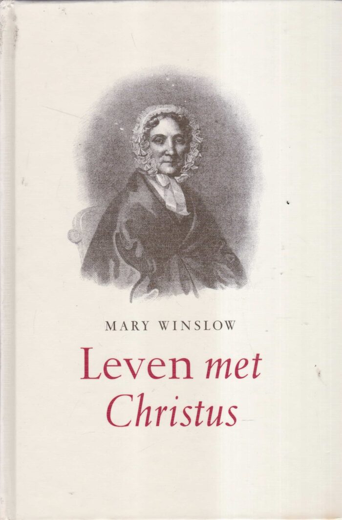 Winslow, Marry: Leven met Christus