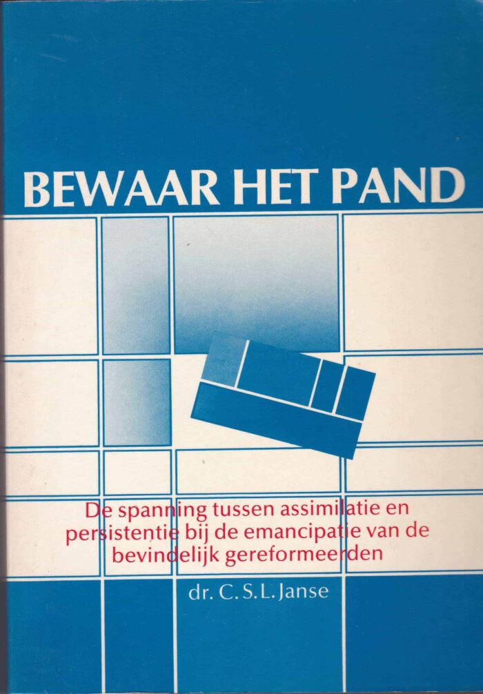 Bewaar het pand door dr. C.S.L. Janse