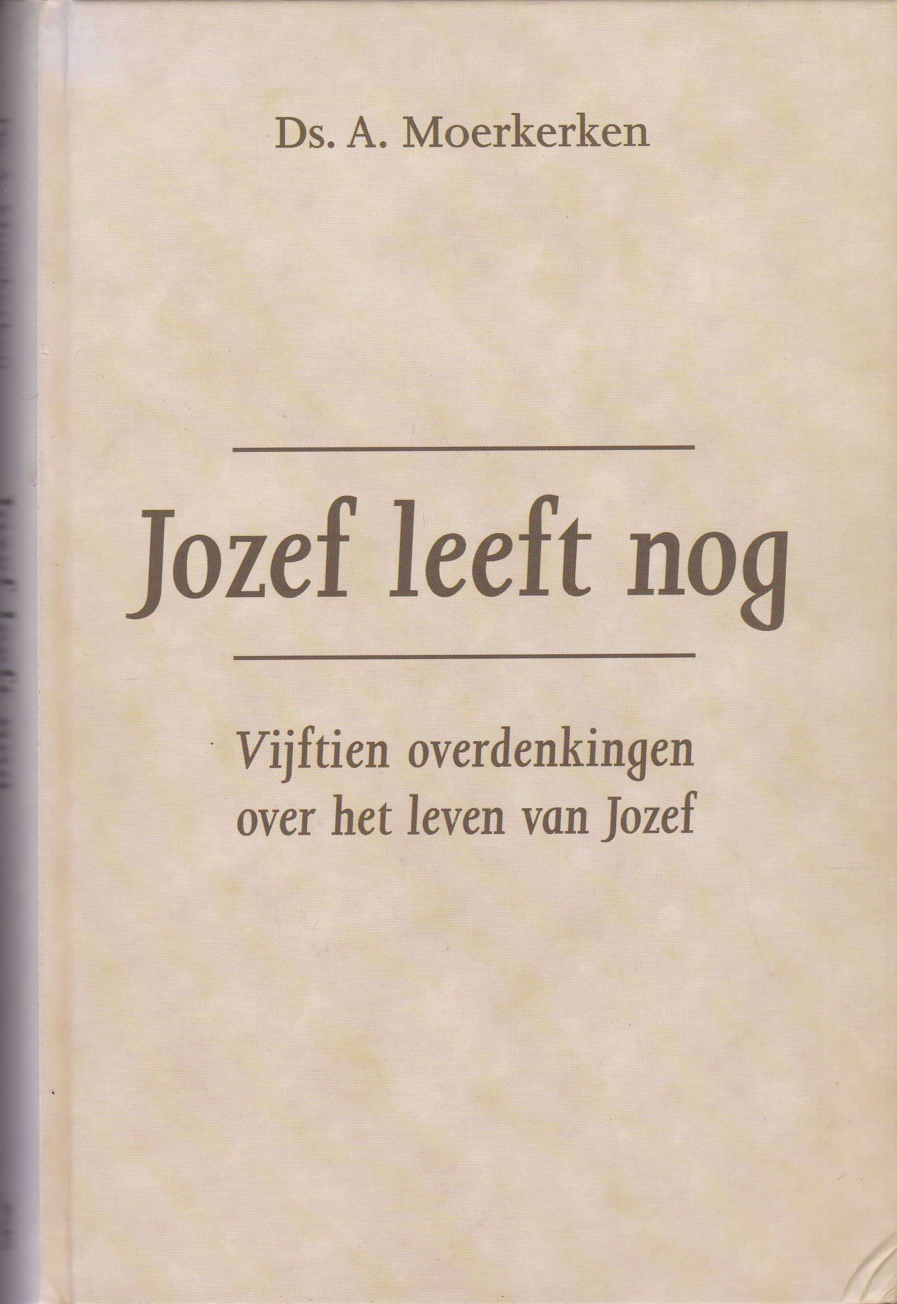 Moerkerken ds. A. Jozef leeft nog