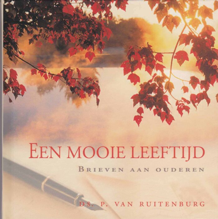 Ruitenburg, ds. P. van: Een mooie leeftijd