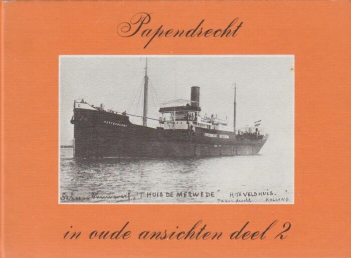 Visser, drs. H.A.: Papendrecht in oude ansichten deel 2