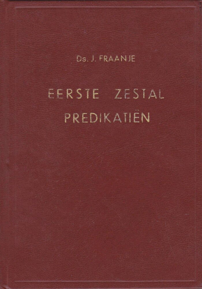 Fraanje, ds. J.: Eerste zestal predikatien