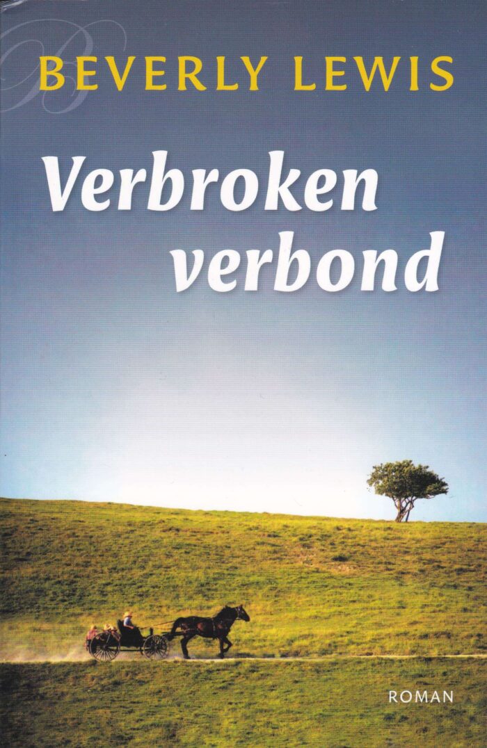 Verbroken verbond door Beverly Lewis