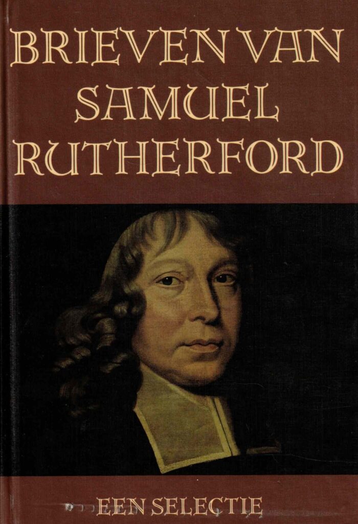 Brieven van Samuel Rutherford (een selectie)