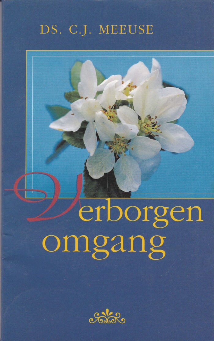 Verborgen omgang door ds. C.J. Meeuse