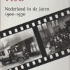 Mulder, Roeland e.a.: Verleden tijd. Nederland in de jaren 1900-1990 (5 delen) - Afbeelding 5