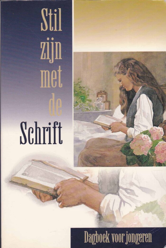 Stil zijn met de Schrift. Dagboek voor jongeren onder red. van J.H. Mauritz