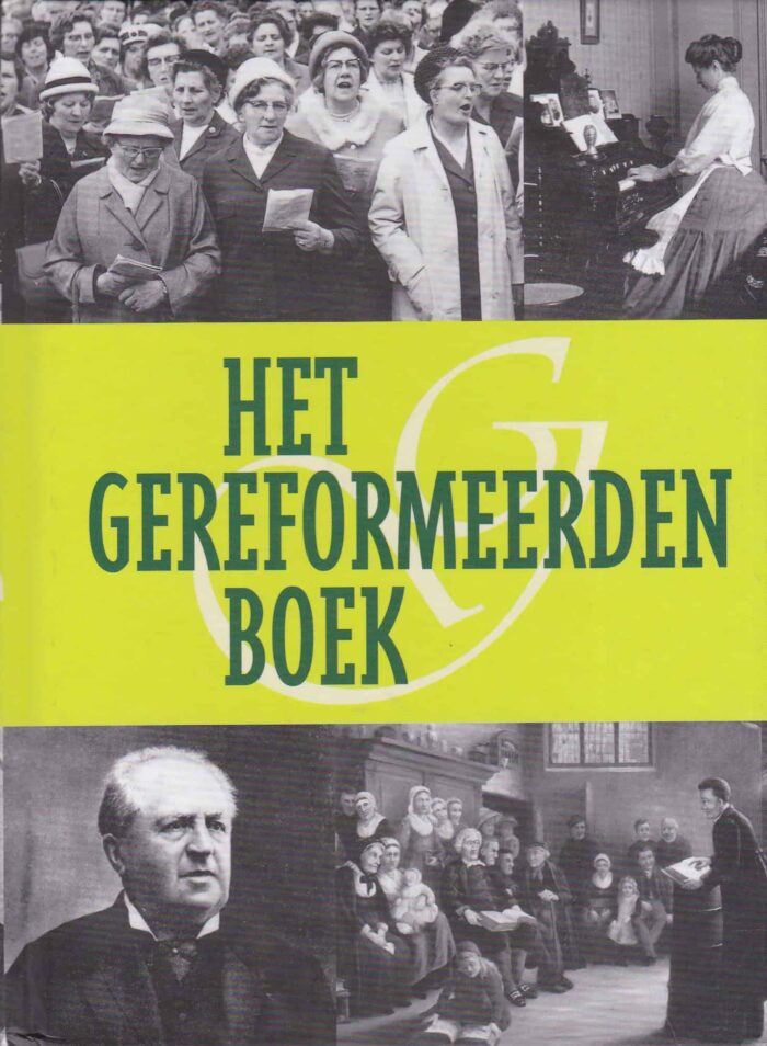 Het gereformeerden boek door Willem Bouwman