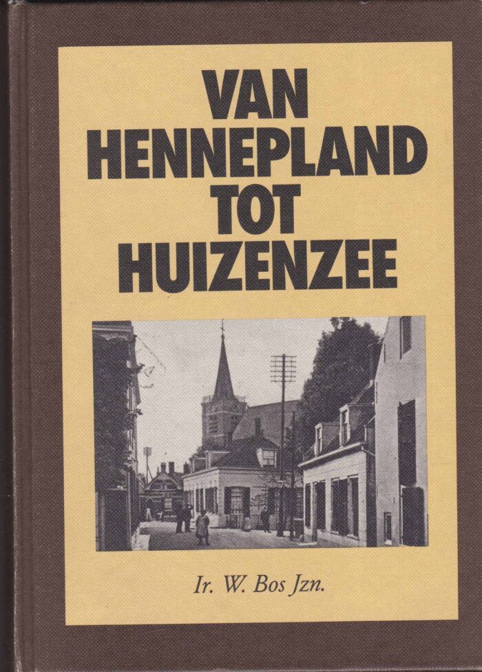 Bos, Ir. W. Jzn.: Van hennepland tot huizenzee. (Sliedrecht)