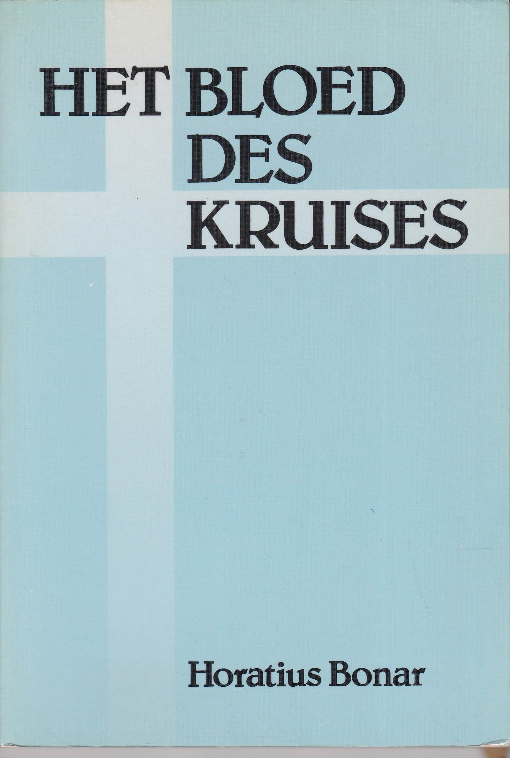 Bonar, Horatius: Het bloed des kruises