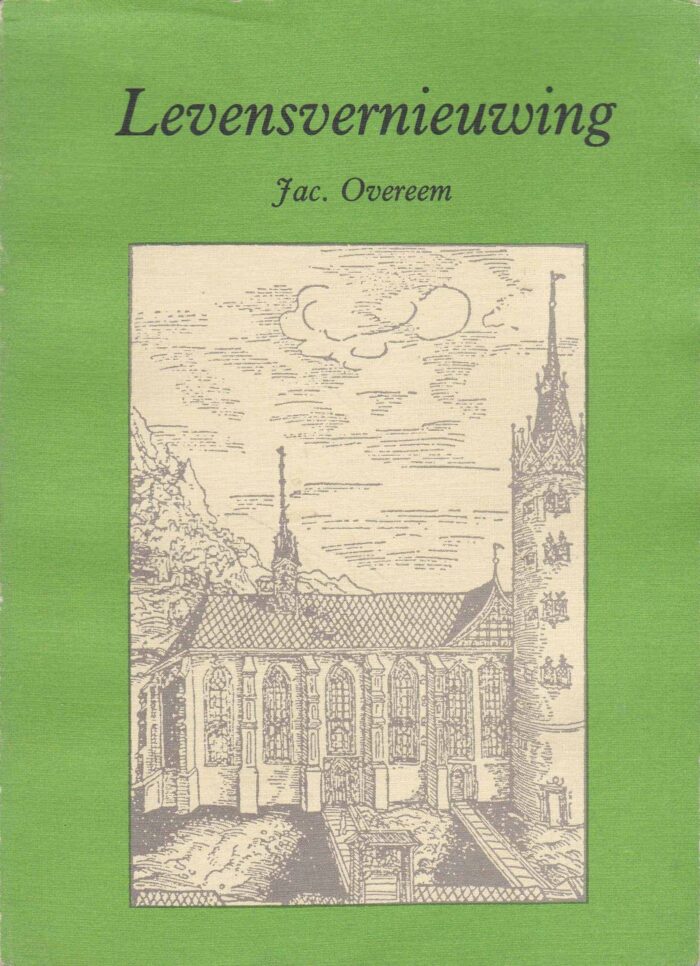 Levensvernieuwing door Jac. Overem