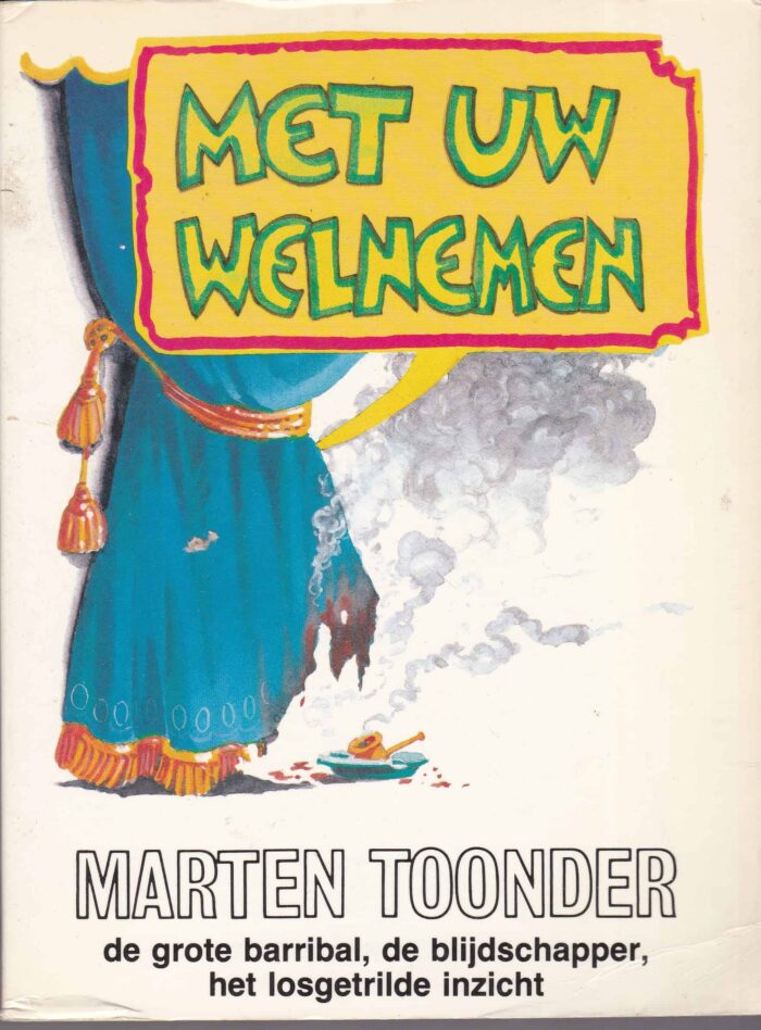 Met uw welnemen door Maarten Toonder