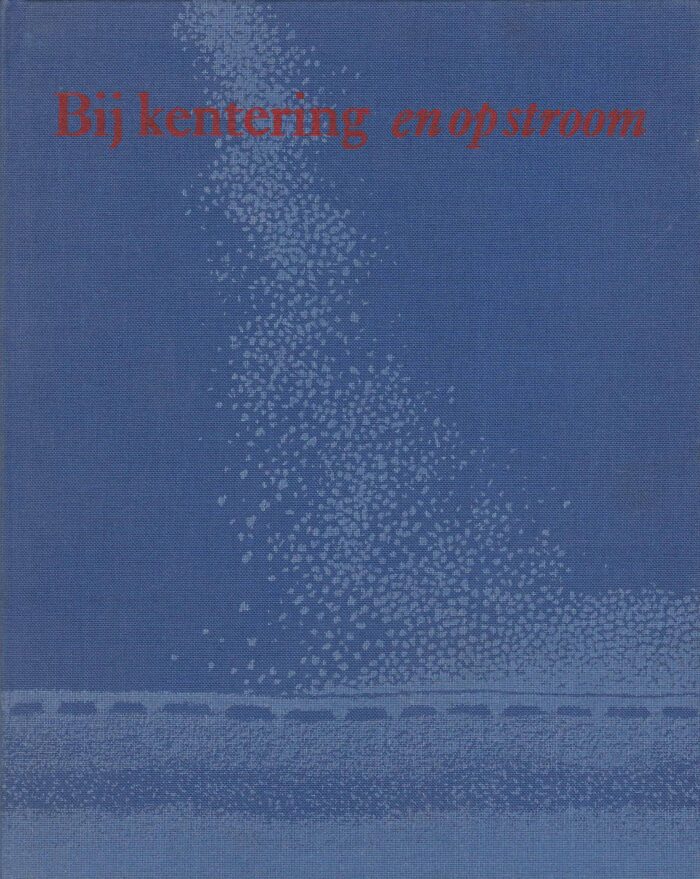 Bij kentering en op stroom. Max Dendermonde