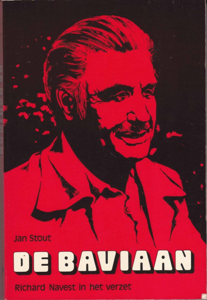 De Baviaan. Richard Navest in het verzet. Jan Stout