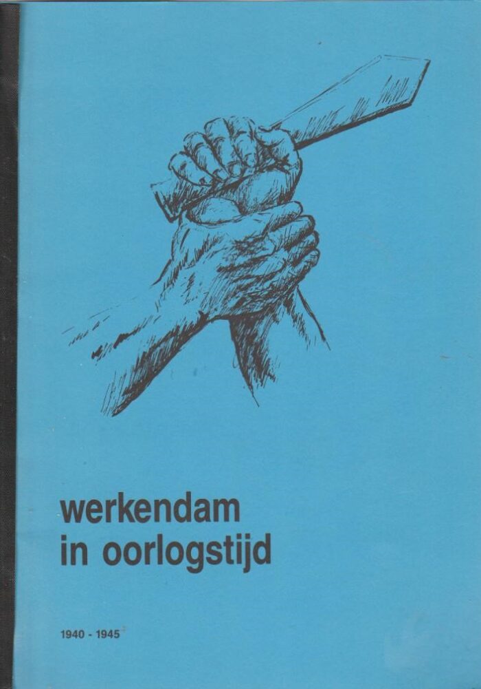 Werkendam in oorlogstijd (1940-1945)