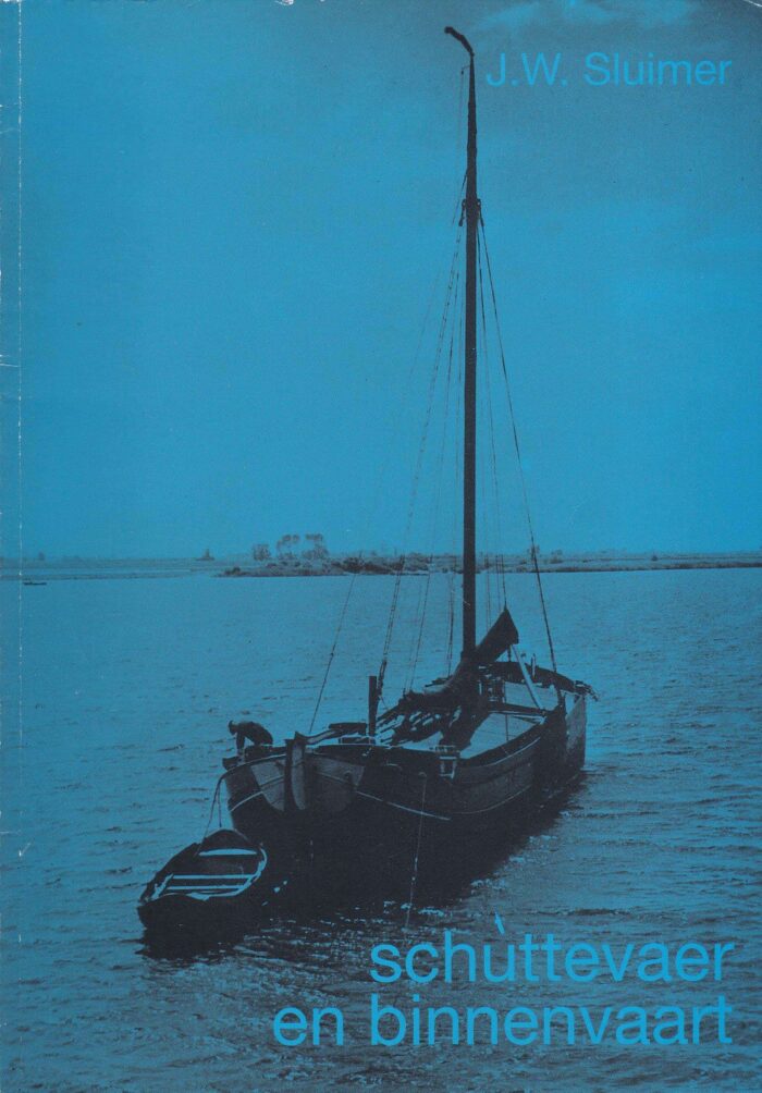Sluimer, J.W.: Schuttevaer en binnenvaart.