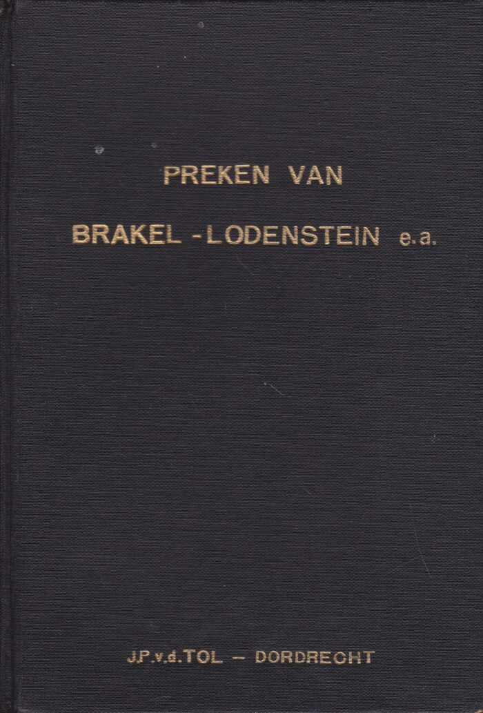 Preken van Brakel - Lodenstein e.a.