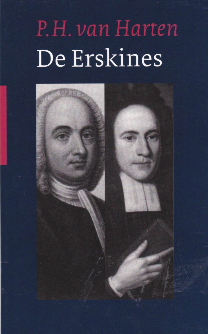 Harten, P.H. van: De Erskines.