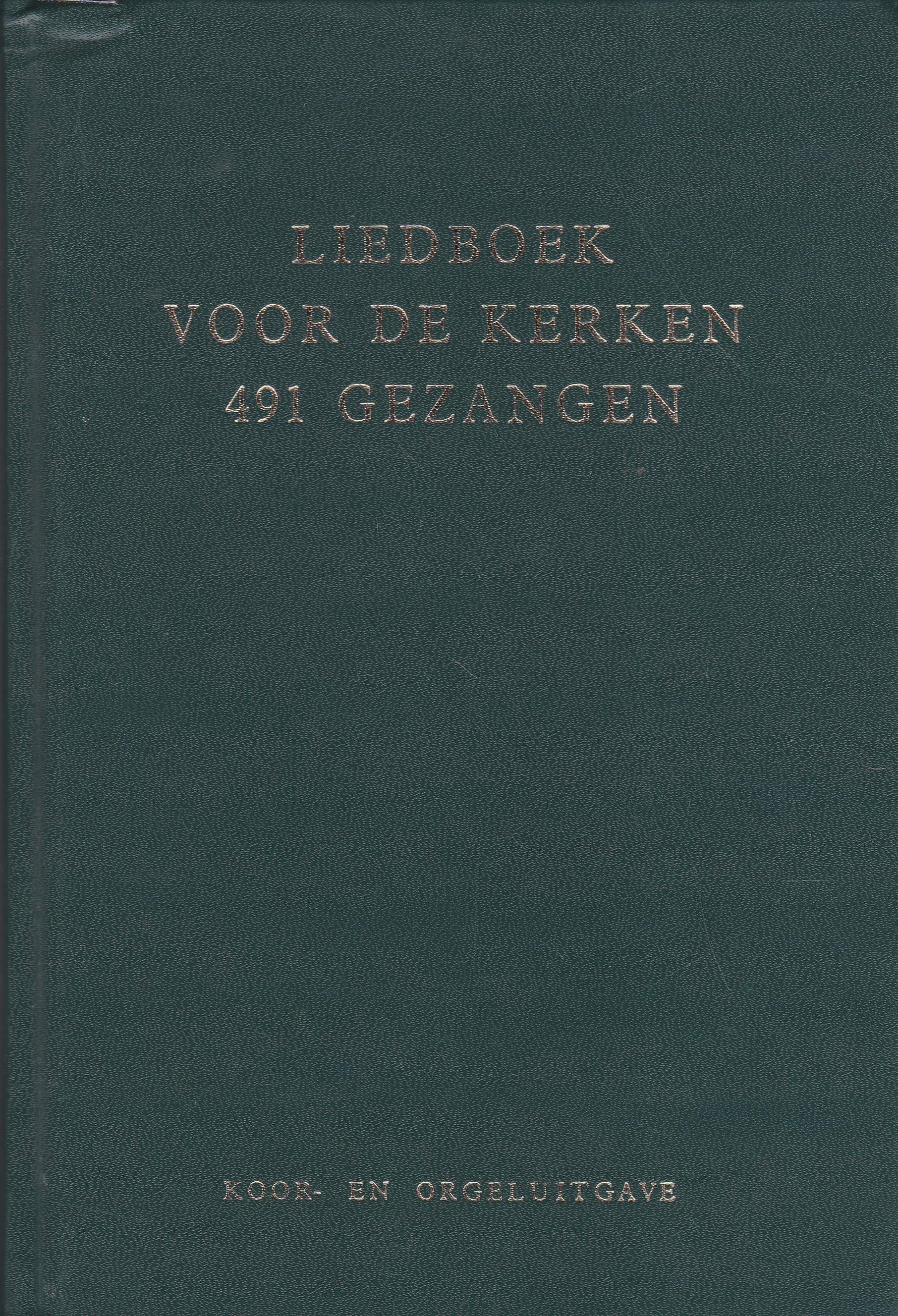 Liedboek voor de kerken 491 gezangen Van der Wal Boeken