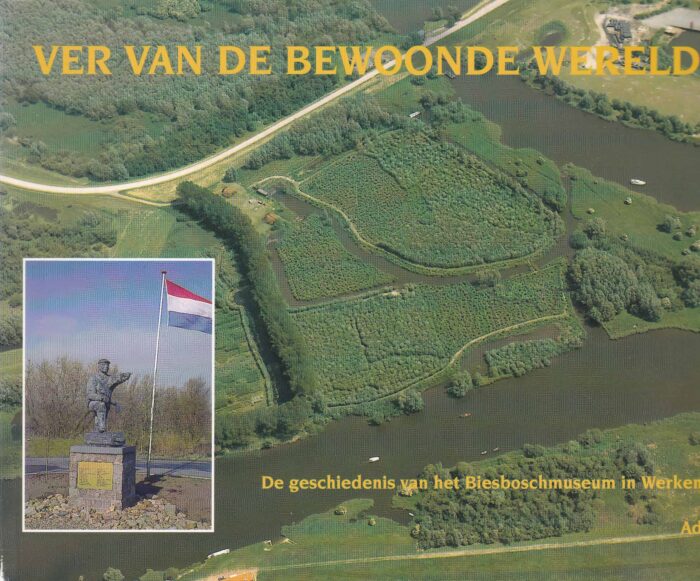 Mol, Ad: Ver van de bewoonde wereld