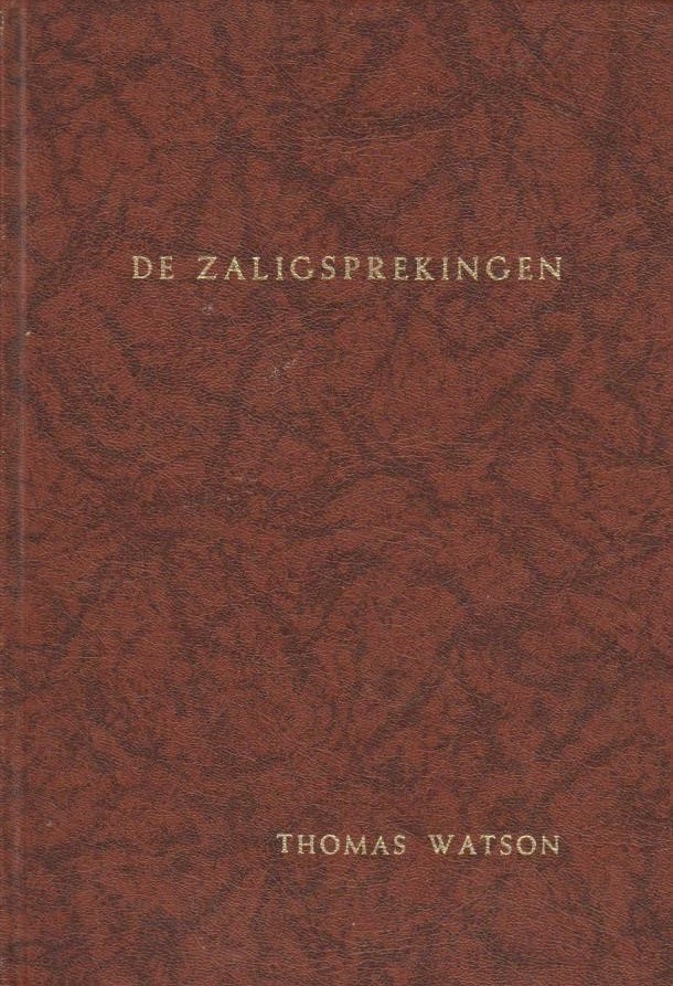 Watson, Thomas: De zaligsprekingen